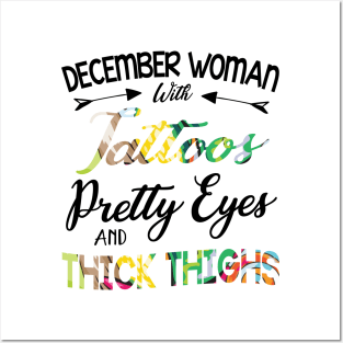 December Woman With Tattoos Pretty Eyes And Thicks Thighs Posters and Art